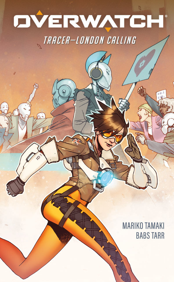 Cover for Overwatch: Tracer--London Calling HC (3005-812)