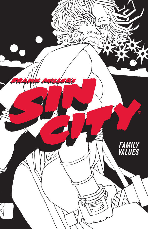 Cover for Frank Miller's Sin City Volume 5: Family Values TPB (Fourth Edition) (3006-210)