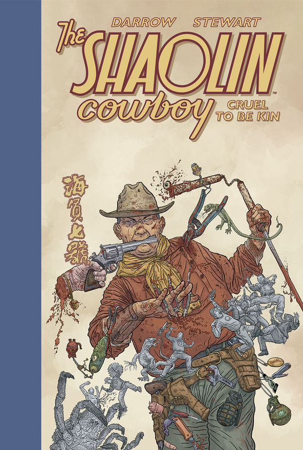 Cover for Shaolin Cowboy: Cruel to Be Kin HC (3006-326)