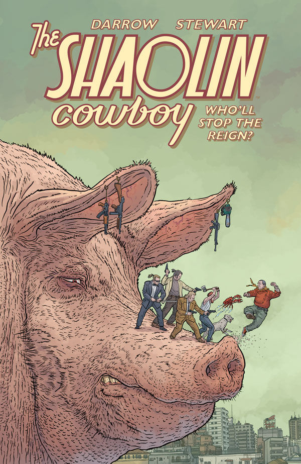Cover for Shaolin Cowboy: Who'll Stop the Reign? TPB (3007-249)