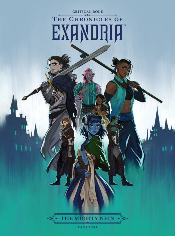 Cover for Critical Role: The Chronicles of Exandria--The Mighty Nein Part Two HC (3008-164)