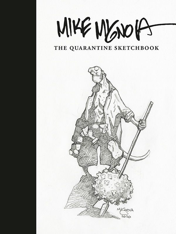 アート・デザイン・音楽 Mike Mignola The Quarantine Sketchbook Mike Mignola: The Quarantine Sketchbook HC :: Profile