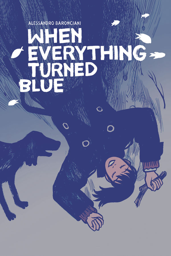 Cover for When Everything Turned Blue HC (3008-709)