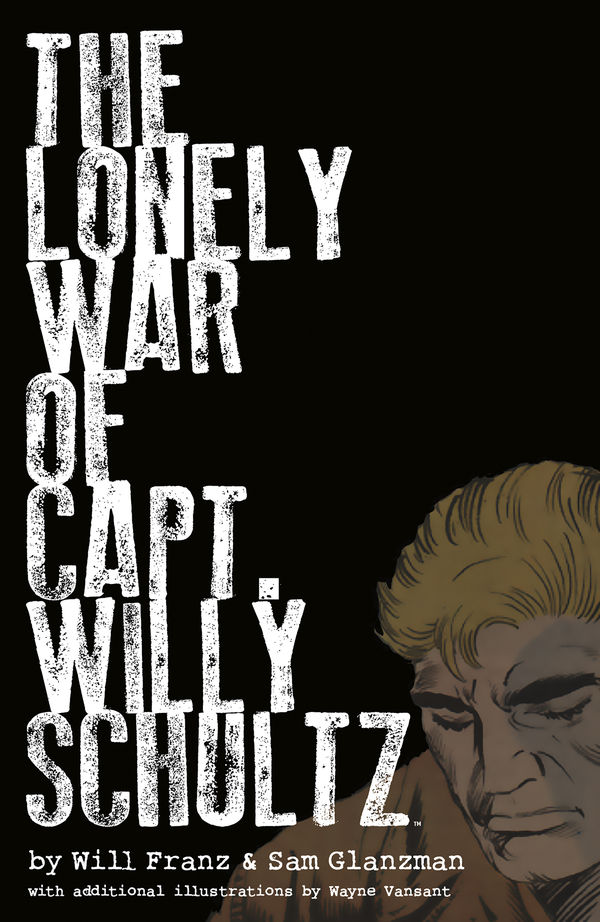 Cover for The Lonely War of Capt. Willy Schultz HC (3010-060)