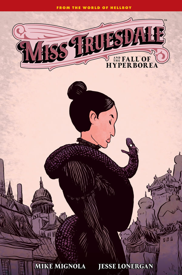 Cover for Miss Truesdale and the Fall of Hyperborea HC (3010-528)