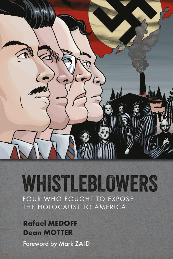 Cover for Whistleblowers: Four Who Fought to Expose the Holocaust to America TPB (3011-433)