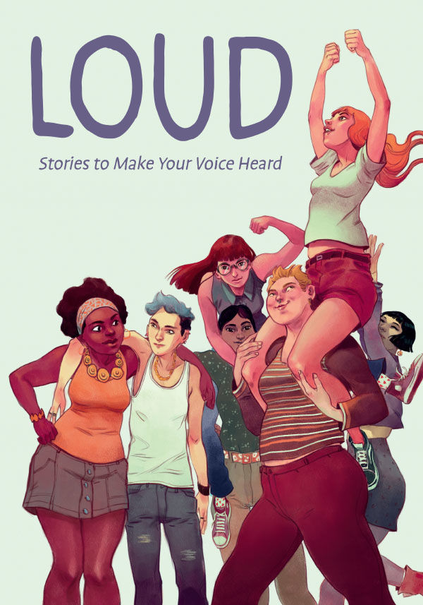 Cover for Loud: Stories to Make Your Voice Heard TPB (3012-084)