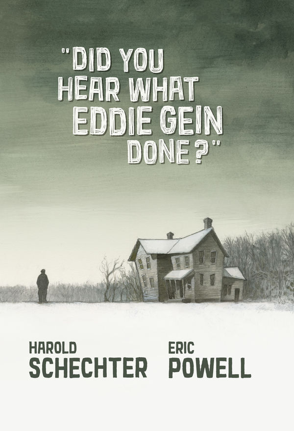 Cover for Did You Hear What Eddie Gein Done? HC (3012-528)
