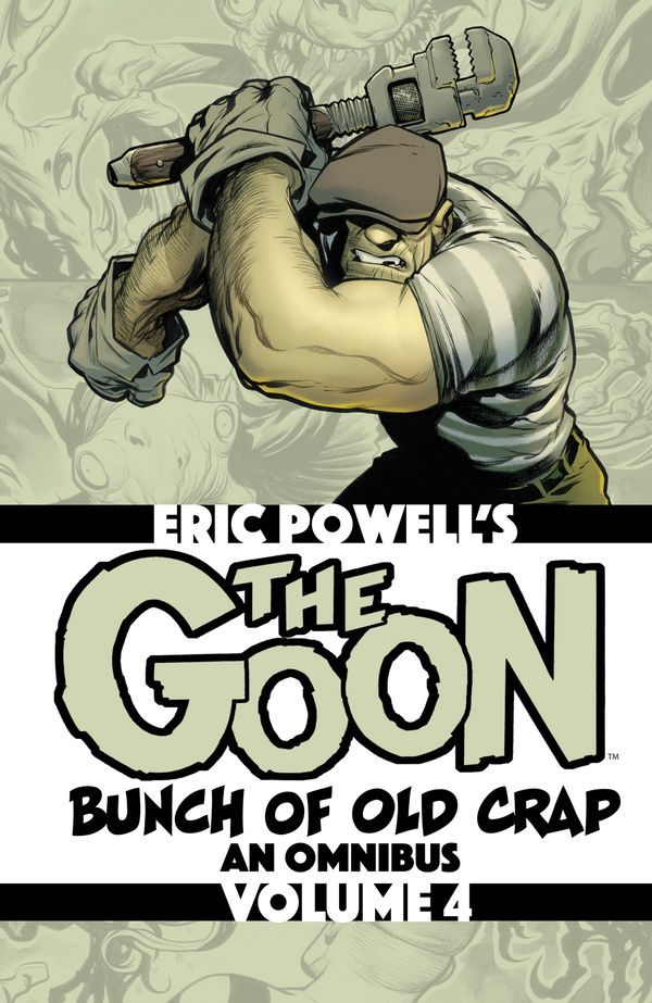 Cover for The Goon: A Bunch of Old Crap Volume 4--An Omnibus TPB (3012-535)