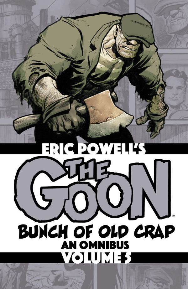Cover for The Goon: A Bunch of Old Crap Volume 5--An Omnibus TPB (3012-536)
