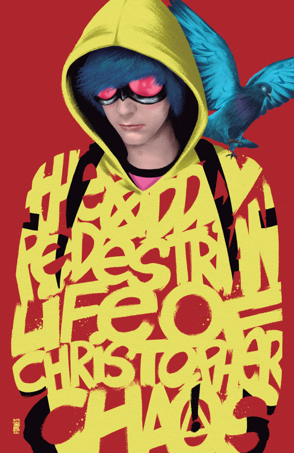 Cover for The Oddly Pedestrian Life of Christopher Chaos #13 (Jorge Fornes Variant Cover) (3013-821)