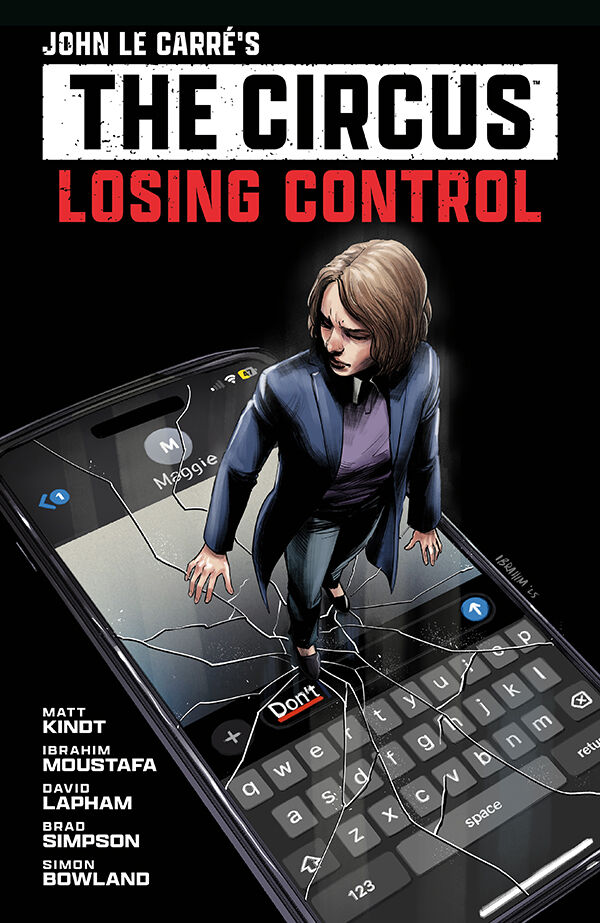 Cover for John le Carre's: The Circus--Losing Control Volume 1 TPB (3015-541)