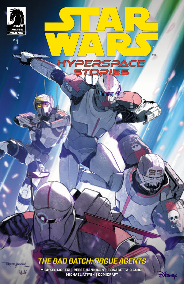 Cover for Star Wars: Hyperspace Stories: The Bad Batch--Rogue Agents #1 (Reese Hannigan Variant Cover) (3017-583)