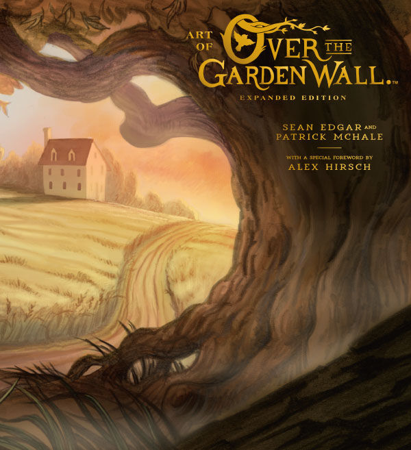 Cover for The Art of Over the Garden Wall: Expanded Edition HC (Deluxe Edition)