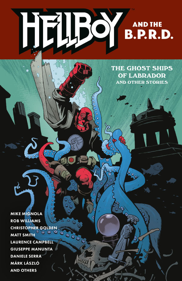 アメコミ‼　Ghost/Hellboy Hellboy and the B.P.R.D.: The Ghost Ships of Labrador and Other