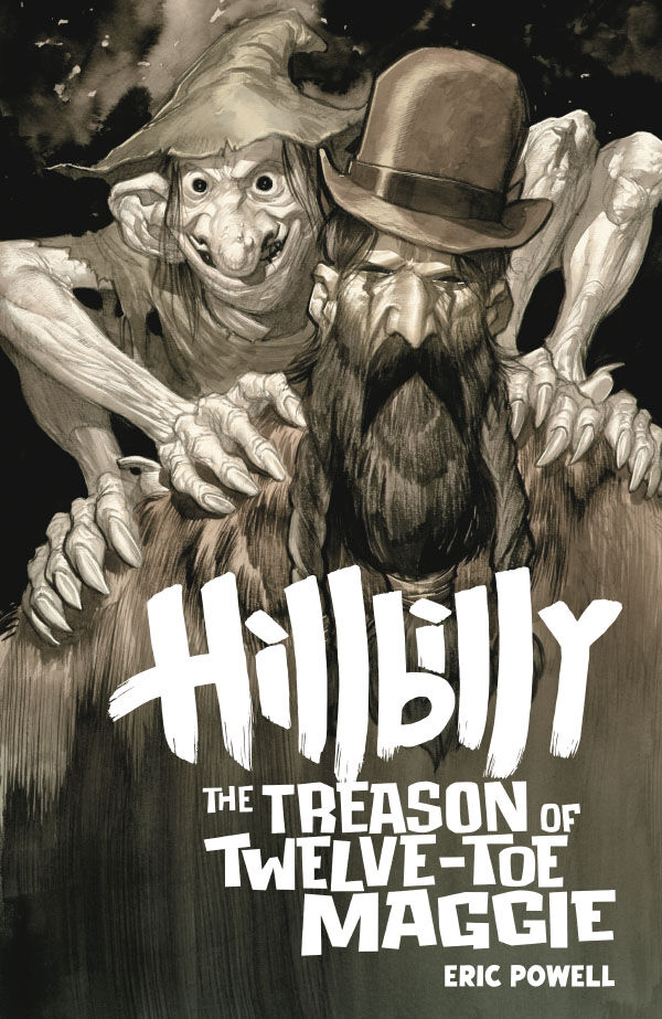 Cover for Hillbilly: The Treason of Twelve-Toe Maggie TPB (3020-342)