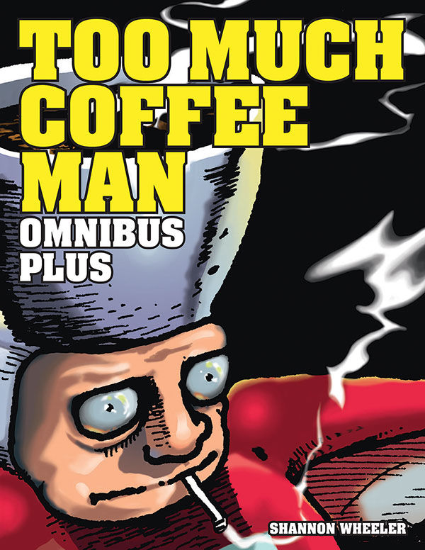 Cover for Too Much Coffee Man Omnibus Plus HC (31-187)
