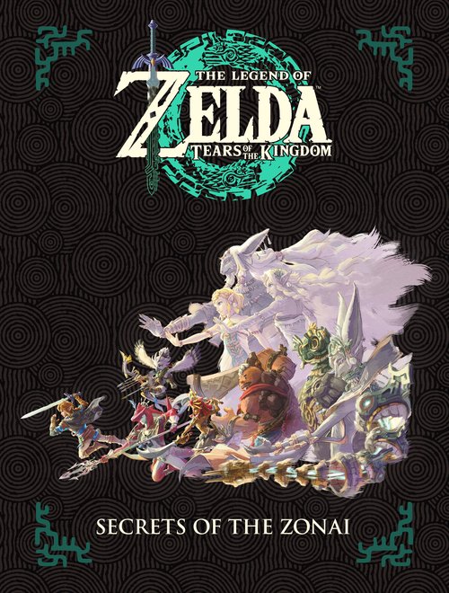 Cover of The Legend of Zelda Tears of the Kingdom Secrets of the Zonai featuring Link and other characters looking fierce